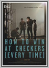 How To Win At Checkers (Every Time) (2015)